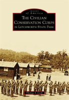The_Civilian_Conservation_Corps_in_Letchworth_State_Park