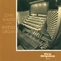 John_Walker___The_Riverside_Organ