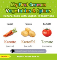 My_First_German_Vegetables___Spices_Picture_Book_With_English_Translations