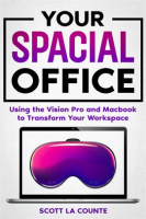 Your_Spacial_Office__Using_Vision_Pro_and_Macbook_to_Transform_Your_Workspace