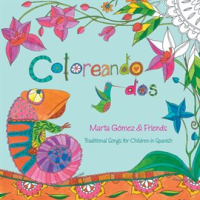 Coloreando_Dos__Traditional_Songs_For_Children_In_Spanish
