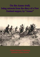 On_the_Anzac_trail__being_extracts_from_the_diary_of_a_New_Zealand_sapper