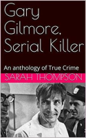 Serial_Killer_Gary_Gilmore