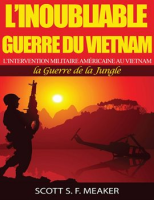 L_inoubliable_Guerre_du_Vietnam