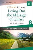 Living_Out_the_Message_of_Christ__The_Journey_Continues__Participant_s_Guide_8