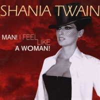 Man__I_Feel_Like_A_Woman_