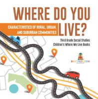 Where_Do_You_Live__Characteristics_of_Rural__Urban__and_Suburban_Communities_Third_Grade_Social