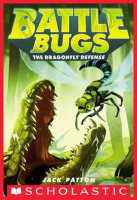The_Dragonfly_Defense__Battle_Bugs__7_