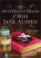 The_mysterious_death_of_Miss_Jane_Austen