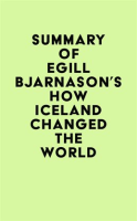 Summary_of_Egill_Bjarnason_s_How_Iceland_Changed_the_World