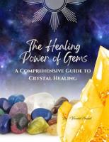 The_Healing_Power_of_Gems___A_Comprehensive_Guide_to_Crystal_Healing