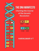The_DNA_Manifesto__Charting_the_Course_of_the_Genetic_Revolution