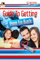 A_Guide_to_Getting_Your_Ex_Back