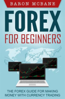 Forex__For_Beginners__The_Forex_Guide_for_Making_Money_With_Currency_Trading