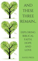 Hope_and_Love_These_Three_Remain___Exploring_Biblical_Faith