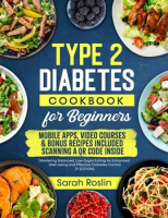 Type_2_Diabetes_Cookbook_for_Beginners__Mastering_Balanced__Low-Sugar_Eating_for_Enhanced_Well-being