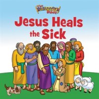 The_Beginner_s_Bible_Jesus_Heals_the_Sick