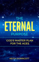 The_Eternal_Purpose__God_s_Master_Plan_for_the_Ages