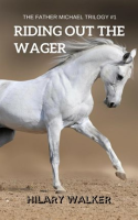 Riding_Out_the_Wager__The_Story_of_a_Damaged_Horse___His_Soldier