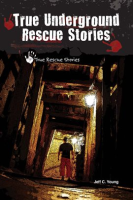 True_Underground_Rescue_Stories