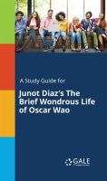 A Study Guide For Junot Diaz's The Brief Wondrous Life Of Oscar Wao