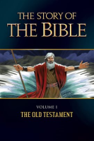The_Story_of_the_Bible__Volume_1