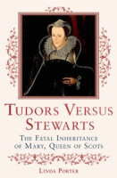 Tudors_versus_Stewarts