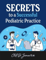 Secrets_to_a_Successful_Pediatric_Practice
