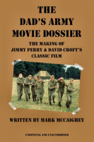 The_Dad_s_Army_Movie_Dossier