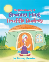 The_Adventures_of_Granny_Mint_Truffle_Audrey