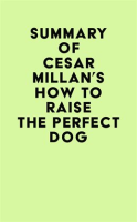 Summary_of_Cesar_Millan_s_How_to_Raise_the_Perfect_Dog
