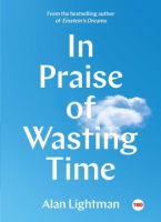 In_praise_of_wasting_time