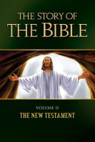 The_Story_of_the_Bible__Volume_II