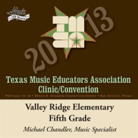 2013_Texas_Music_Educators_Association__tmea___Valley_Ridge_Elementary_Fifth_Grade_Chorus