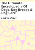 The_ultimate_encyclopedia_of_dogs__dog_breeds___dog_care