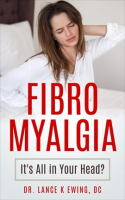 Fibromyalgia_Its_all_in_Your_Head_