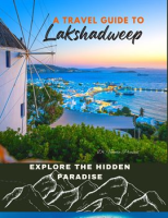 Explore_the_Hidden_Paradise__A_Travel_Guide_to_Lakshadweep