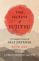 The_Secrets_of_Jujitsu__Book_One