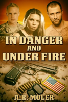 In_Danger_and_Under_Fire