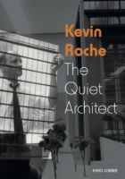 Kevin_Roche__The_Quiet_Architect