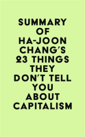 Summary_of_Ha-Joon_Chang_s_23_Things_They_Don_t_Tell_You_about_Capitalism