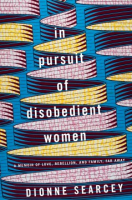 In_pursuit_of_disobedient_women