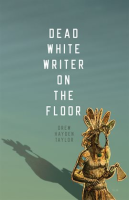 Dead_White_Writer_on_the_Floor