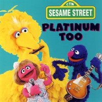 Sesame_Street__Platinum_Too__Vol__2