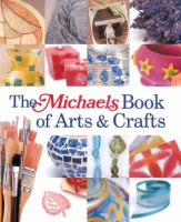 The_Michaels_book_of_arts___crafts