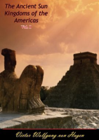 The_Ancient_Sun_Kingdoms_of_the_Americas_Vol__I