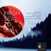 From_Sea_To_Sea__Vocal_Works_Featuring_Canadian_Poetry