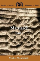 Matriarch__Part_1