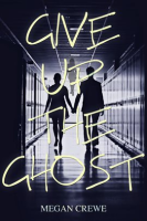 Give_Up_the_Ghost