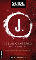 Jesus_Centered__Youth_Ministry__Guide_for_Volunteers